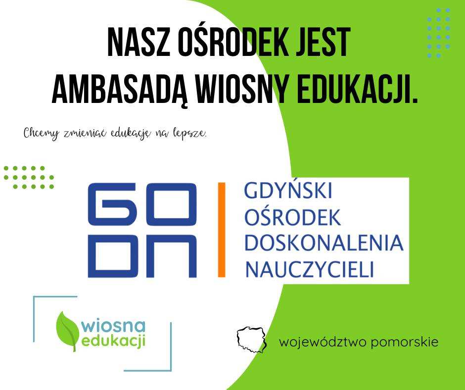 GODN Ambasadą Wiosny Edukacji – Gdyński Ośrodek Doskonalenia Nauczycieli